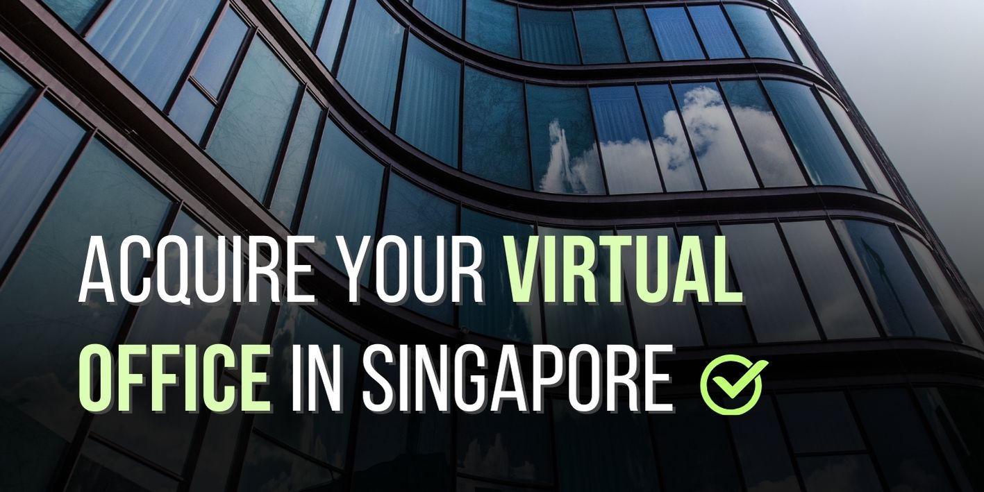 Singapore Virtual Office and Registered Business Address